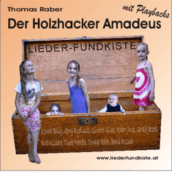 Liederfundkiste - Der Holzhacker Amadeus